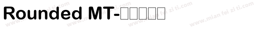Rounded MT字体转换